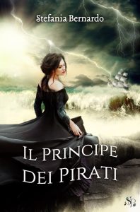 Book Cover: Il principe dei pirati di Stefania Bernardo - SEGNALAZIONE