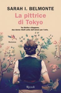 Book Cover: La pittrice di Tokyo di Sarah I. Belmonte - RECENSIONE