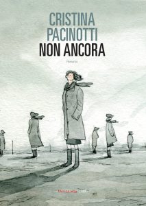 Book Cover: Non ancora di Cristina Pacinotti - RECENSIONE