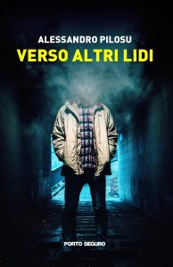 Book Cover: Verso altri lidi di Alessandro Pilosu - SEGNALAZIONE