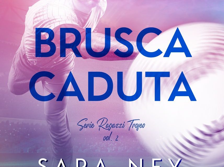 Brusca caduta di Sara Ney – COVER REVEAL