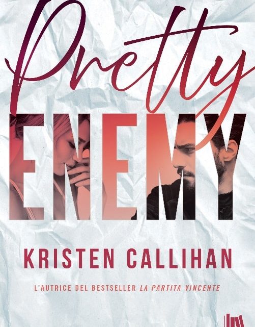 Pretty Enemy di Kristen Callihan – SEGNALAZIONE