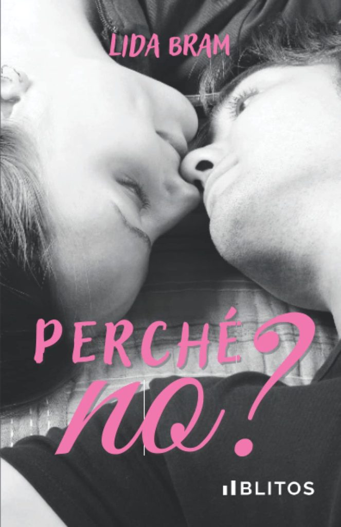 Book Cover: Perchè no? di Lida Bram - COVER REVEAL