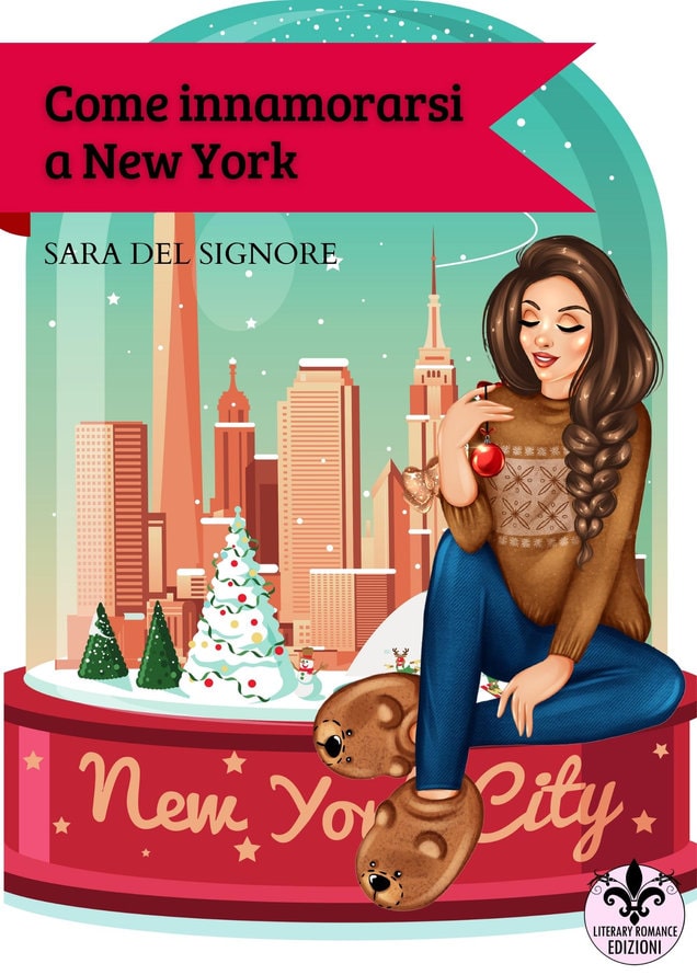Book Cover: Come innamorarsi a New York di Sara Del Signore - SEGNALAZIONE