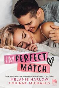 Book Cover: Imperfect Match di Corinne Michaels e Melanie Harlow - COVER REVEAL