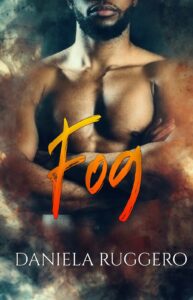 Book Cover: Fog di Daniela Ruggero - ANTEPRIMA