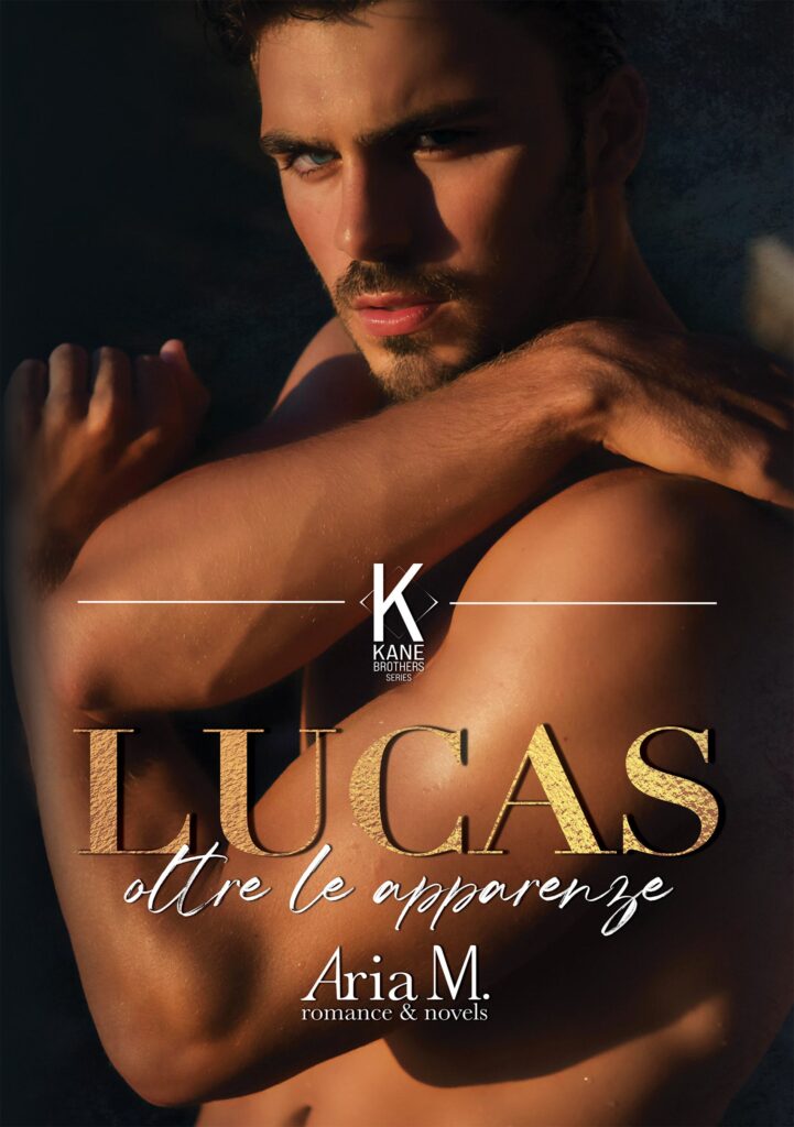 Book Cover: Lucas - Oltre le apparenze di Aria M. - COVER REVEAL