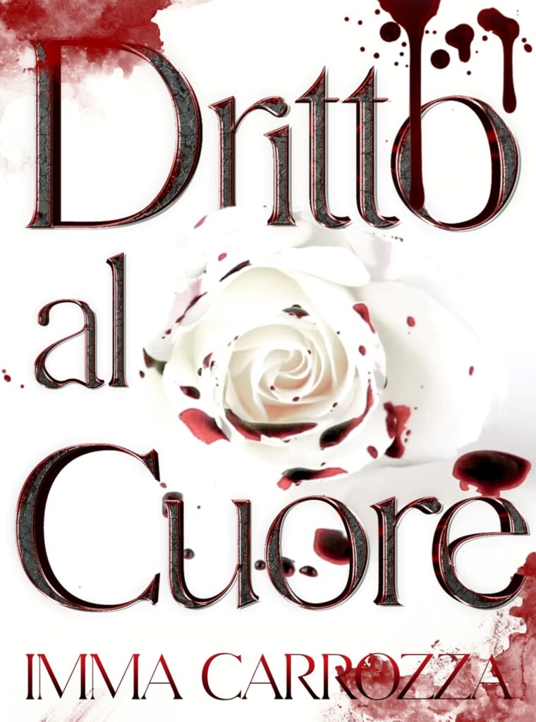 Book Cover: Dritto al cuore di Imma Carrozza - ANTEPRIMA