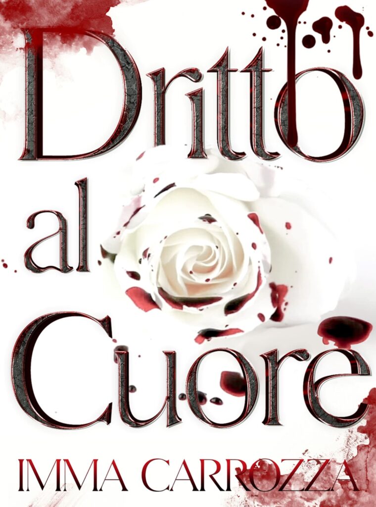 Book Cover: Dritto al cuore di Imma Carrozza - RECENSIONE