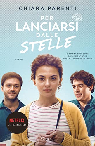 Per lanciarsi dalle stelle di Chiara Parenti – RECENSIONE