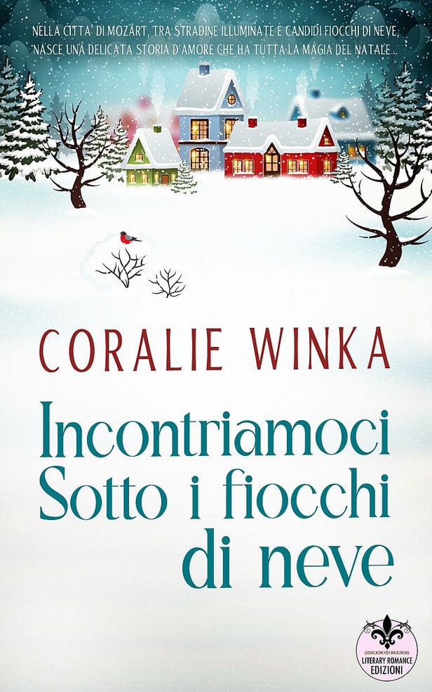 Book Cover: Incontriamoci sotto i fiocchi di neve di Coralie Winka - ANTEPRIMA