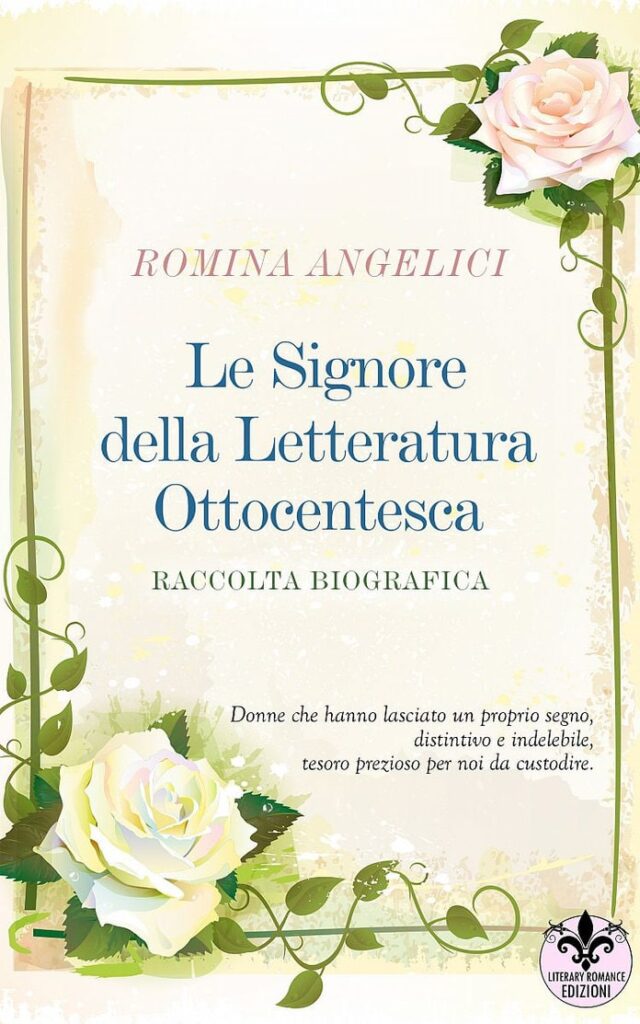 Book Cover: Le signore della letteratura ottocentesca di Romina Angelici - ANTEPRIMA