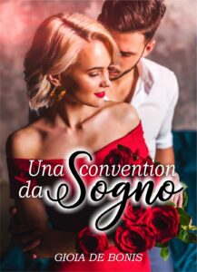Book Cover: Una convention da sogno di Gioia De Bonis - COVER REVEAL