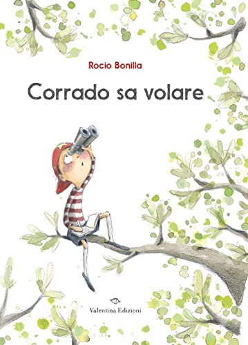 Corrado sa volare di Rocio Bonilla – RECENSIONE
