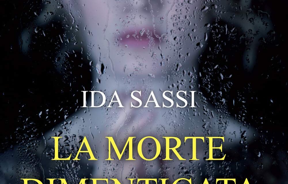 La morte dimenticata di Ida Sassi – RECENSIONE