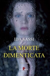 Book Cover: La morte dimenticata di Ida Sassi - RECENSIONE