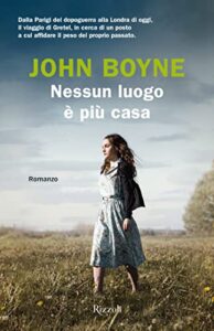 Book Cover: Nessun luogo è più casa di John Boyne - RECENSIONE