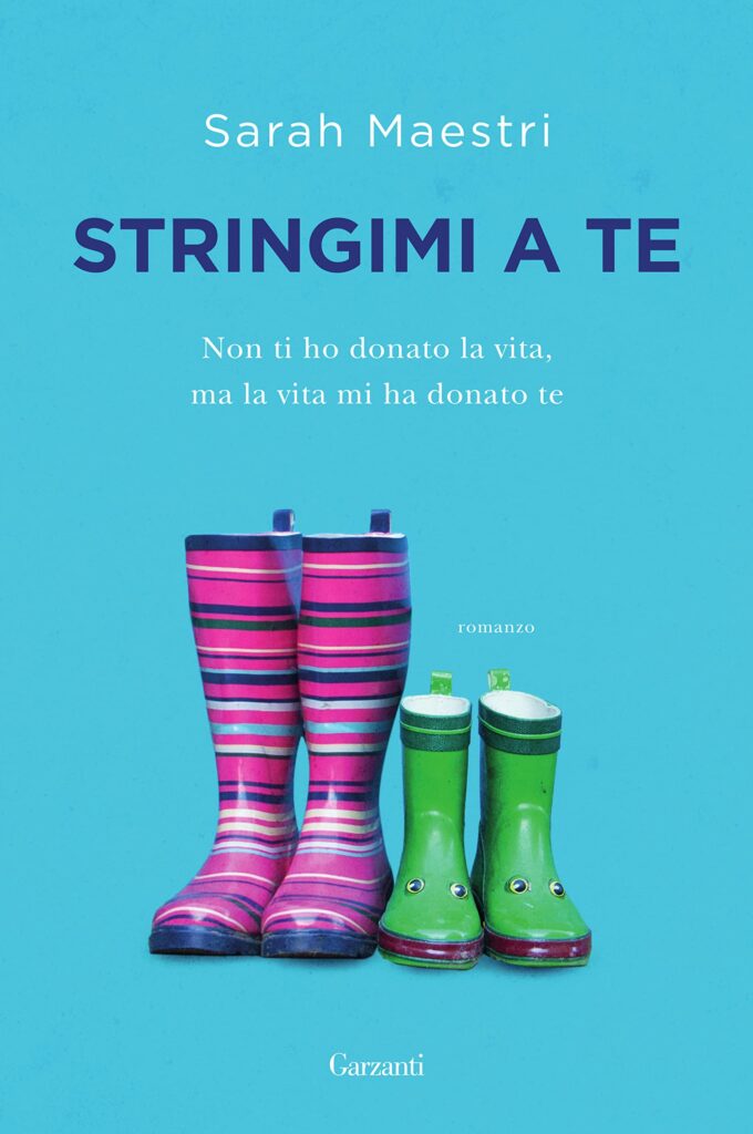 Book Cover: Stringimi a te di Sarah Maestri - RECENSIONE