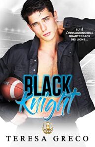 Book Cover: Black Knight di Teresa Greco - RECENSIONE
