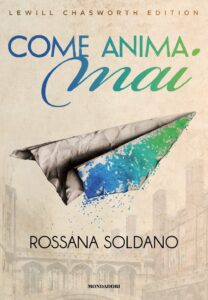 Book Cover: Come anima mai di Rossana Soldano - RECENSIONE