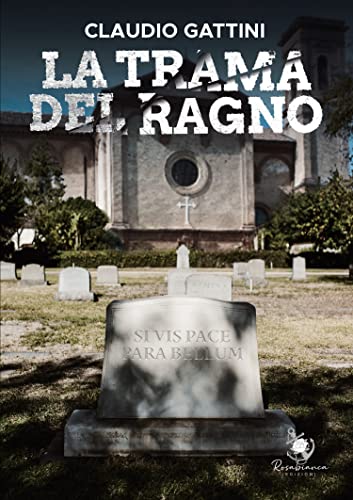 Book Cover: La trama del ragno di Claudio Gattini - RECENSIONE
