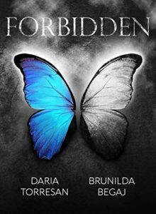 Book Cover: Forbidden di Daria Torresan e Brunilda Begaj - RECENSIONE