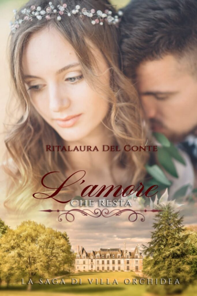 Book Cover: L'amore che resta di Ritalaura Del Conte - RECENSIONE