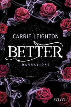 Better – Dannazione di Carrie Leighton – RECENSIONE
