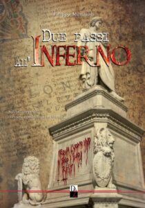 Book Cover: Due passi all'inferno di Filippo Mammoli - ANTEPRIMA