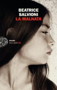 Book Cover: La Malnata di Beatrice Salvioni - RECENSIONE