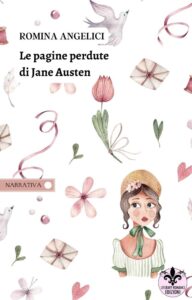 Book Cover: Le pagine perdute di Jane Austen - Romina Angelici - SEGNALAZIONE