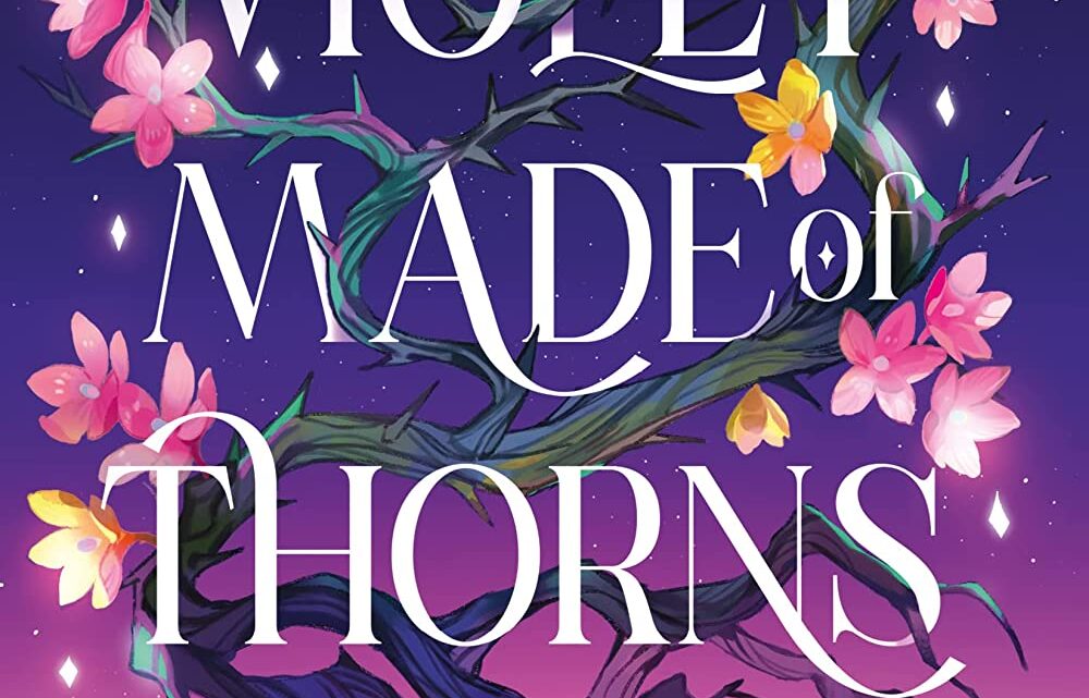 Violet Made of Thorns di Gina Chen – ANTEPRIMA