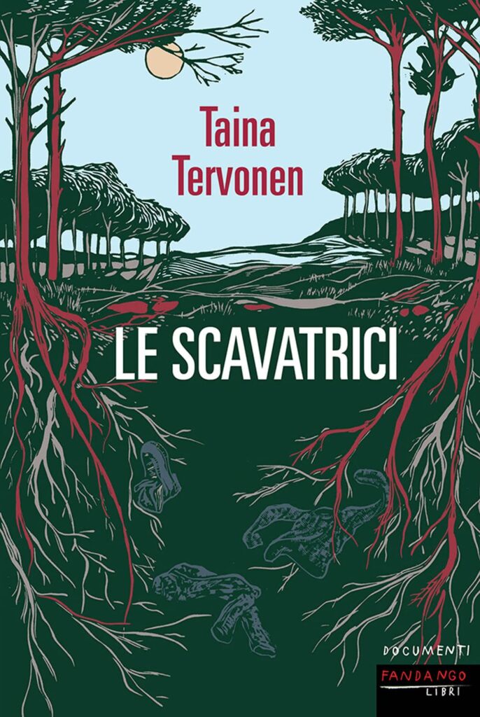 Book Cover: Le scavatrici di Taina Tervonen - RECENSIONE