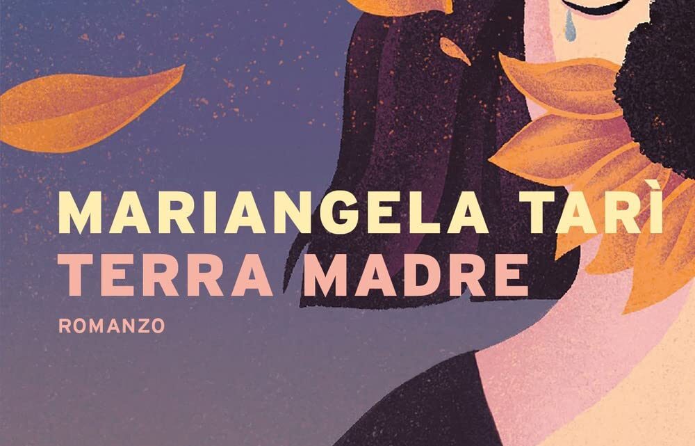 Terra Madre di Mariangela Tarì – RECENSIONE