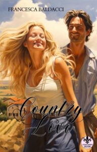 Book Cover: Country Love di Francesca Baldacci - ANTEPRIMA