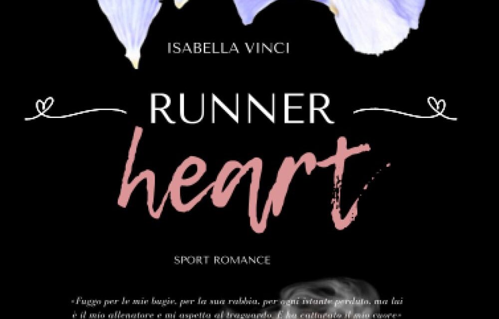 Runner heart di Isabella Vinci – RECENSIONE