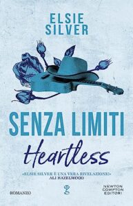 Book Cover: Senza limiti. Heartless di Elsie Silver - RECENSIONE
