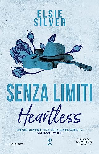 Book Cover: Senza limiti. Heartless di Elsie Silver - RECENSIONE