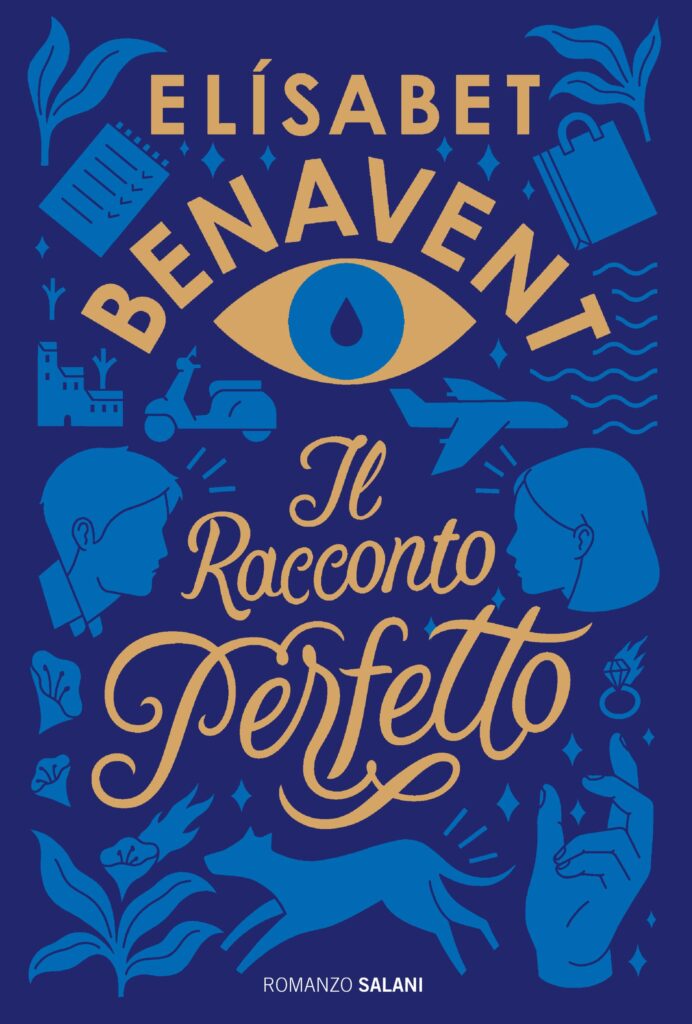 Book Cover: Il racconto perfetto di Elìsabet Benavent - ANTEPRIMA