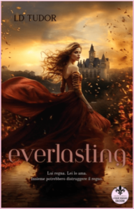 Book Cover: Everlasting di LD Tudor - ANTEPRIMA