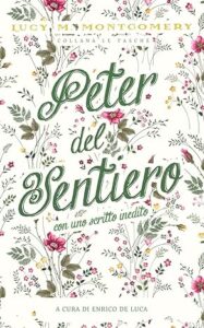 Book Cover: Peter del sentiero di Lucy Maud Montgomery - ANTEPRIMA