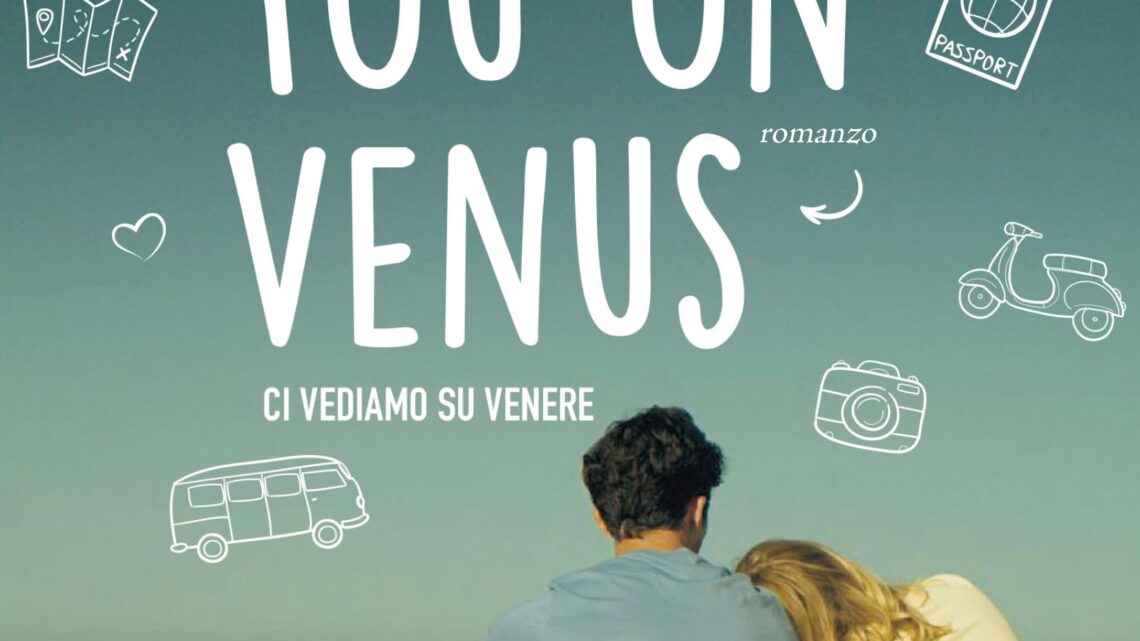 See you on Venus. Ci vediamo su Venere di Victoria Vinuesa – RECENSIONE