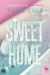 Book Cover: "Sweet Home" - "Sweet Rome" di Tillie Cole - ANTEPRIMA