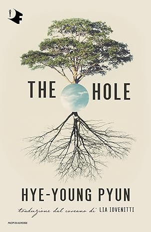 The Hole di Pyun Hye-young – RECENSIONE IN ANTEPRIMA