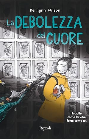 La debolezza del cuore di Kerilynn Wilson – RECENSIONE