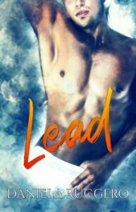 Book Cover: Lead di Daniela Ruggero - COVER REVEAL