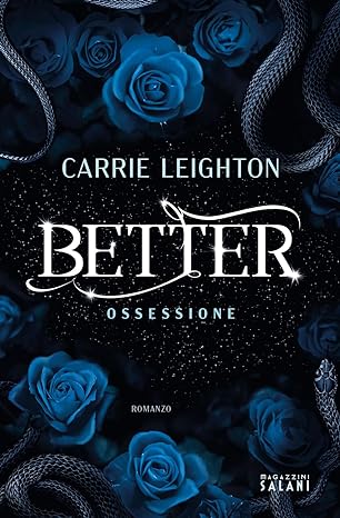 Better. Ossessione di Carrie Leighton – RECENSIONE
