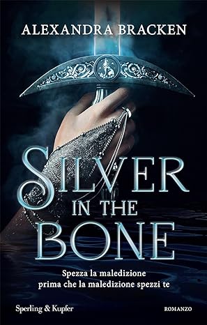 Book Cover: Silver in the bone di Alexandra Bracken - RECENSIONE