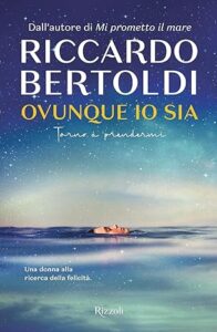 Book Cover: Ovunque io sia di Riccardo Bertoldi - RECENSIONE