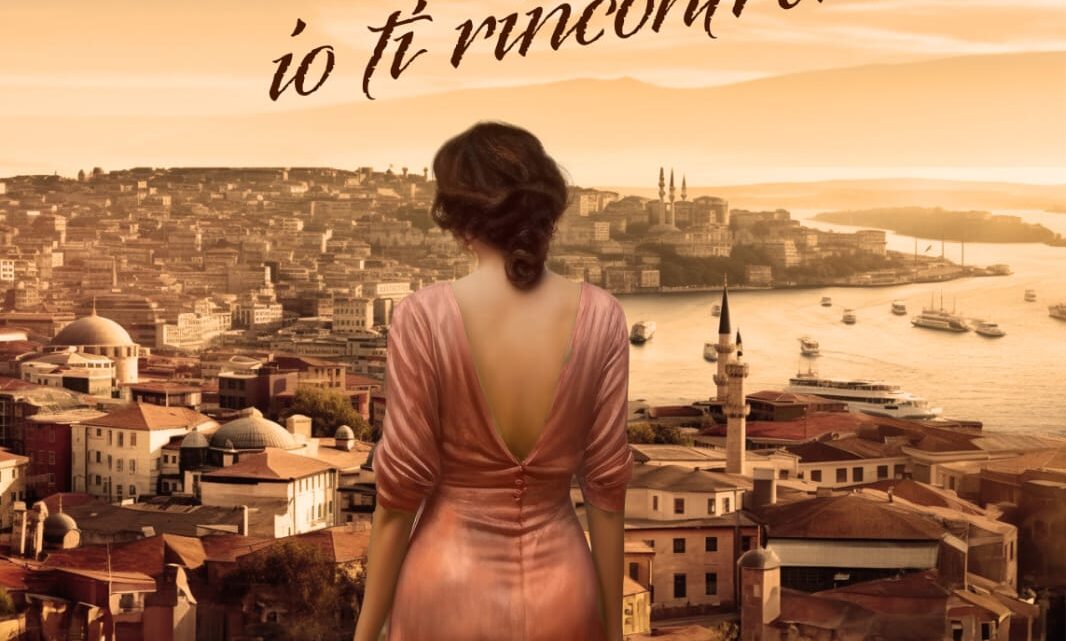 E, tra le pietre di Amasya, io ti rincontrerò di Rita Laura Del Conte – REVIEW TOUR – RECENSIONE